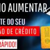 Dicas para aumentar o limite do cartão de crédito