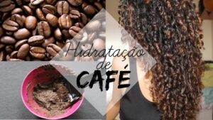 HIDRATAÇÃO COM CAFÉ