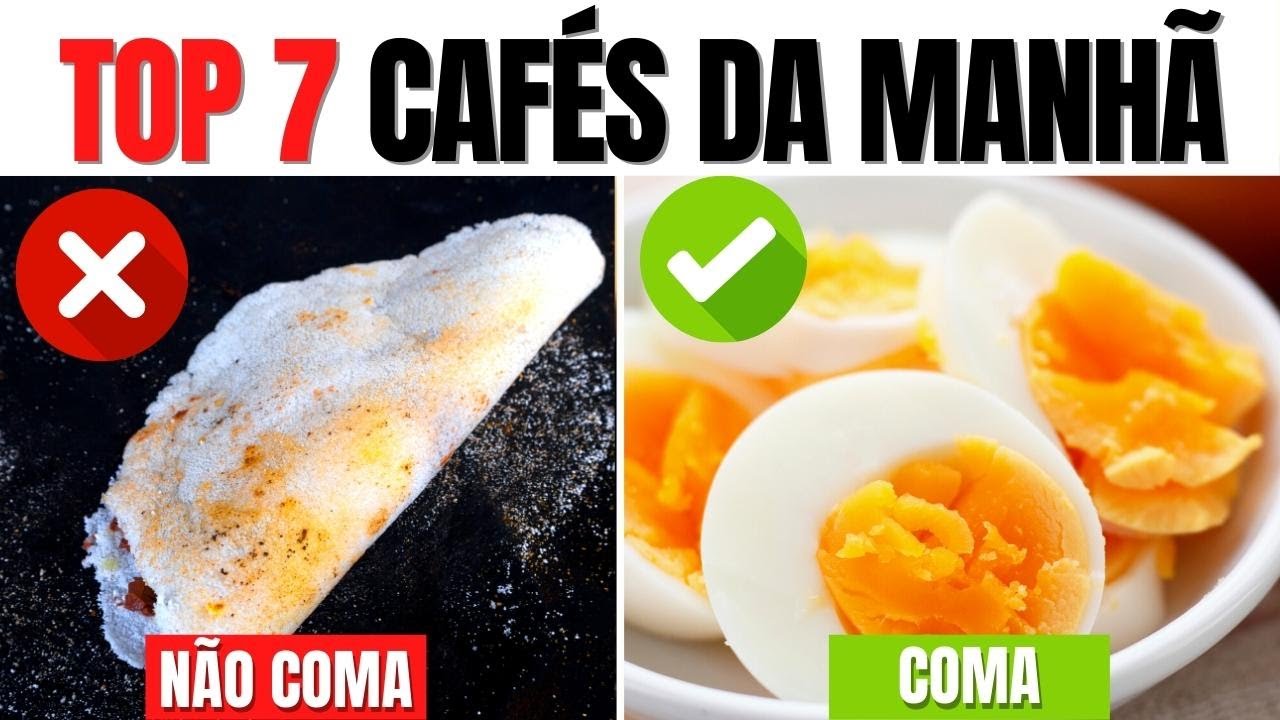 Os 7 melhores alimentos para o café da manhã