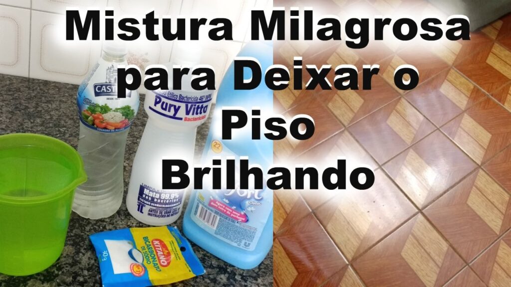 Mistura Milagrosa para deixar o piso brilhando - Para qualquer tipo de piso