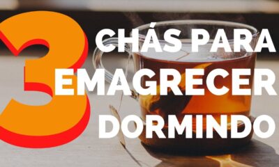 3 Chás para emagrecer dormindo, é só tomar antes de dormir