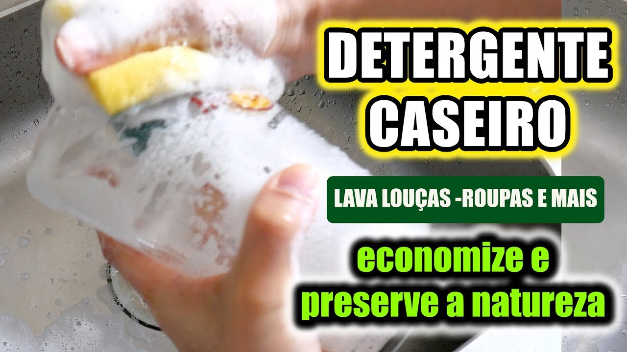 Aprenda a fazer detergente caseiro - Lava Louças, roupas e casa