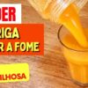 Suco para perder barriga, desinflamar e tirar a fome