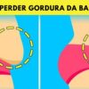 10 Dicas caseiras para perder gordura da barriga