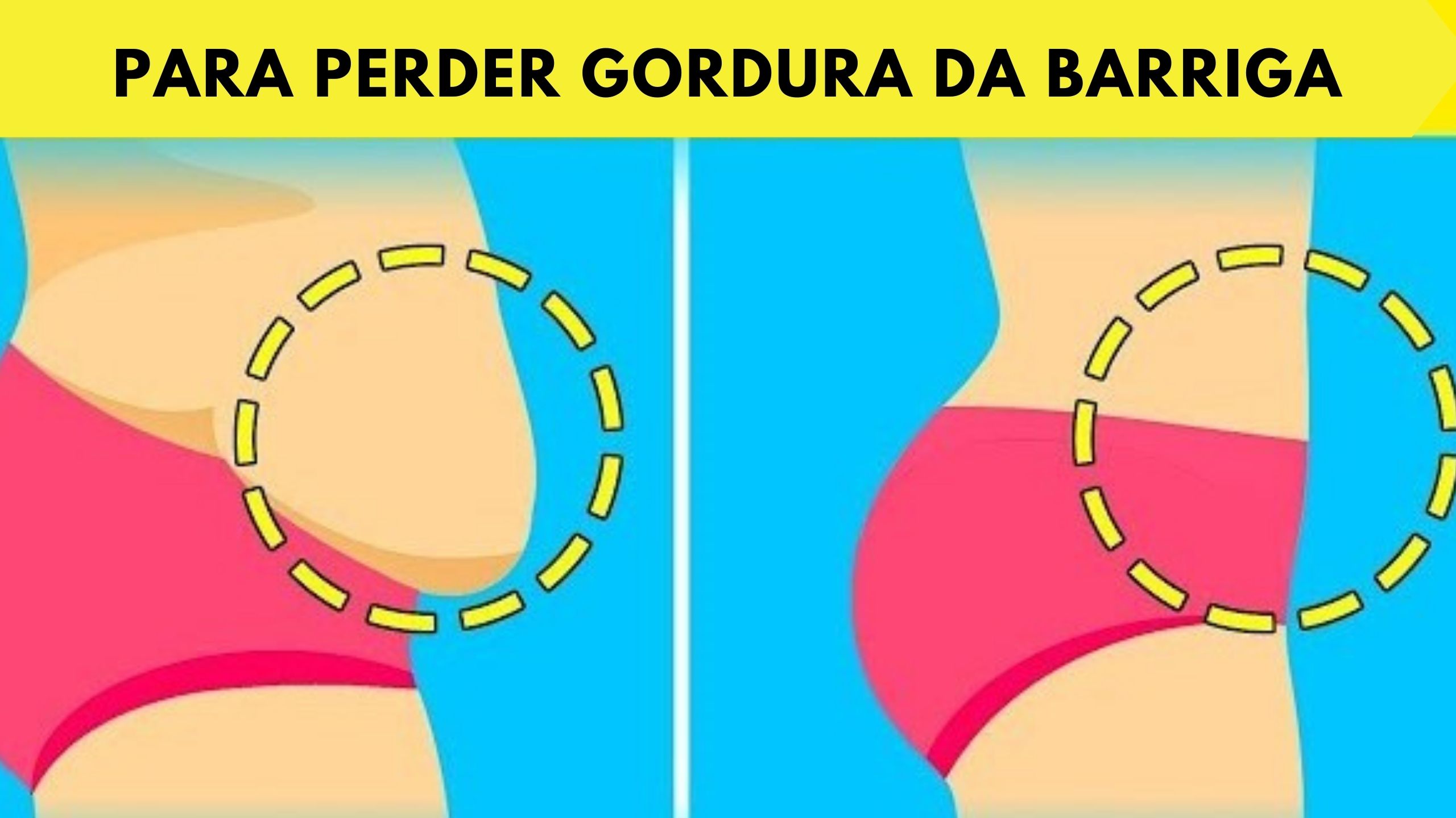 10 Dicas caseiras para perder gordura da barriga