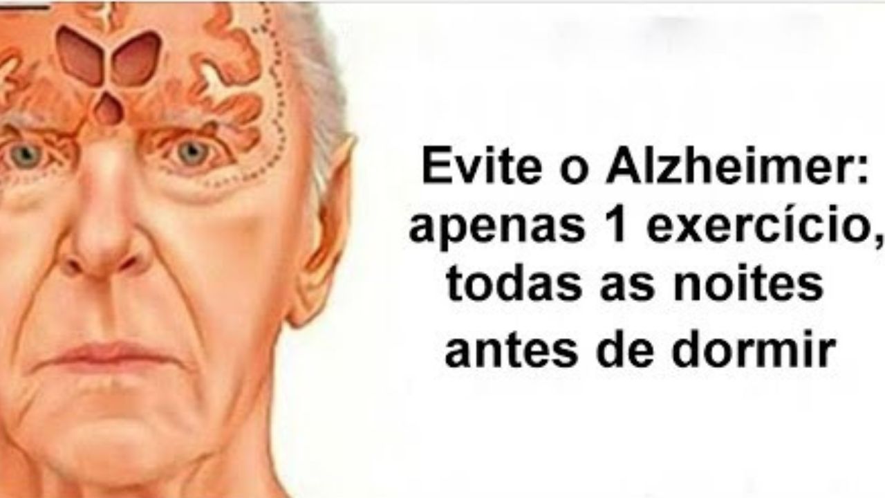 Prevenção do Alzheimer: Um exercício simples todas as noites antes de dormir