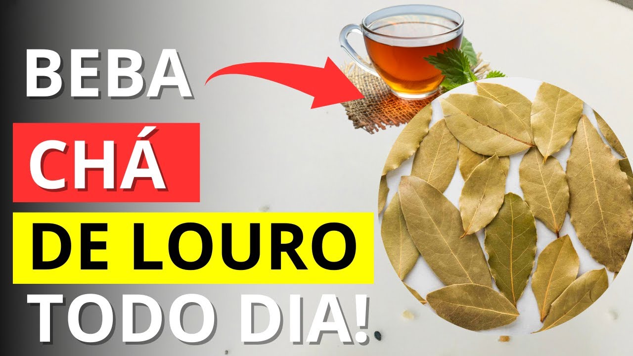 Beba chá de louro todos os dias e veja o que acontence